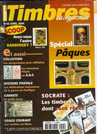 TIMBRES Magazine N°45 (04/2004) - Pâques - Pétain - Aérogrammes - Carnets - L'A.O.F. - French (from 1941)
