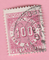 ITALIA Fiscali Reveneu Tax Bollo Cambiali - 100 Lire Usato - Revenue Stamps