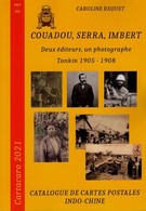 Derniers Jours Paul Couadou, Emile Serra, Edgard Imbert - Indochine - Vietnam - Cartes Postales - Covers & Documents