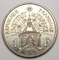 1 Franc Institut De France, 1995, Nickel - V° République - 1 Franc