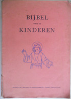 BIJBEL Voor De KINDEREN / 1952 / Evangelie Geloof Godsdienst - Jugend