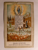 IMAGE RELIGIEUSE NOTRE DAME DE MONTLIGEON STATUTS ASSOCIATION OEUVRE EXPIATOIRE ARCHICONFRERIE NOTRE DAME DE MONTLIGEON - Devotieprenten