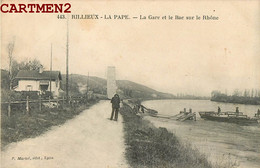 RILLIEUX-LA-PAPE LA GARE ET LE BAC SUR LE RHONE 69 RHONE - Rillieux La Pape