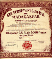 1942 GOUVERNEMENT GENERAL DE MADAGASCAR 3 ½% EMPRUNT OBLIGATION DE 5000 FRS V.SCANS - Bank En Verzekering