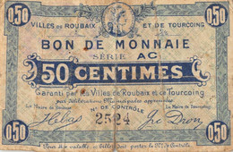 22-1821 : BILLET CHAMBRE DE COMMERCE 50 CENTIMES. ROUBAIX TOURCOING. NORD - Chambre De Commerce