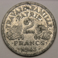 RARE 2 Francs Francisque, 1943 B (Beaumont-le-Roger), Aluminium - Etat Français - 2 Francs