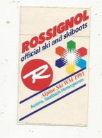 Autocollant , Sports , ROSSIGNOL , Official Ski And Skiboots ,Alpine Ski WM 1991 ,Austria ,Saalbach Hinterglemm - Autocollants