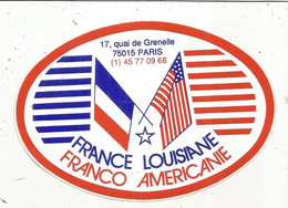 Autocollant , FRANCE LOUISIANE FRANCO AMERICAINE ,Paris - Stickers