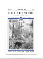 Revue De La Louveterie  **  Bulletin De L'association Des Lieutenants De Louveterie De France - Chasse & Pêche