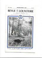 Revue De La Louveterie  **  Bulletin De L'association Des Lieutenants De Louveterie De France - Jagen En Vissen
