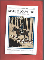 Revue De La Louveterie  **  Bulletin De L'association Des Lieutenants De Louveterie De France - Chasse & Pêche