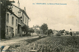 Champ Le Duc * Rue Route * La Mairie Et L'école Communale * Groupe Scolaire - Other & Unclassified