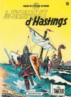 Timour 16 Le Serment D'Hastings RE BE Dupuis 09/1984 Snoeck Sirius (BI6) - Timour