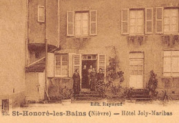 ►SAINT-HONORÉ-LES-BAINS◄58►CPA►±1910◄►HÔTEL JOLY-MARIBAS►ÉDIT. RAYNAUD No 25◄ - Saint-Honoré-les-Bains