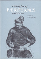 Faroe Islands Løst Og Fast Af FÆRØERNES Posthistorie : Ingolf P. S. Nielsen (Danish Text) - Autres & Non Classés