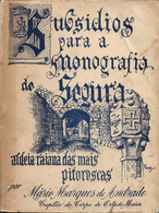 Idanha-a-Nova - "Subsídios Para A Monografia De Segura". Castelo Branco. Portugal (danificado) - Livres Anciens