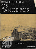 Almada - Lisboa - "Os Tanoeiros" De Romeu Correia (Autografado) - Portugal - Novelas