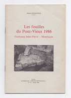 Les Fouilles Du Pont-Vieux 1986, Faubourg Saint-Pierre, Montluçon, Michal Desnoyers, Archéologie - Bourbonnais