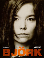 IAN GITTINS BJORK PRIMA EDIZIONE GIUNTI 2004 - Cinema Y Música