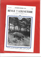 Revue De La Louveterie  **  Bulletin De L'association Des Lieutenants De Louveterie De France - Chasse & Pêche