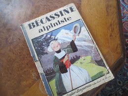 BECASSINE ALPINISTE -1931-EDITIONS GAUTIER- LANGUENEAU - Casterman