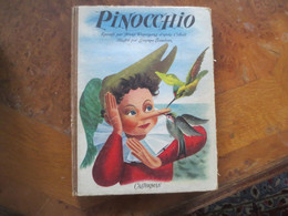 Pinocchio / Casterman 1954 / Toilé / Les Albums De L'age D'or / Collodi -Illustré Par SIMONNE BAUDOIN - Casterman