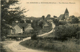 Ourouer Les Bourdelins * Route Et Vue Générale D'ourouër * Attelage - Autres & Non Classés