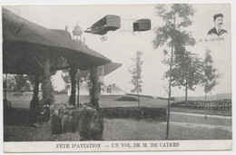 BELGIQUE - FETE D'AVIATION - UN VOL DE MR DE CATERS - Aviadores