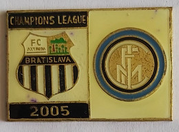 Artmedia Bratislava Vs Inter Milan. UEFA Cham Football Soccer Club Fussball Calcio Futbol Futebol PINS BADGES A4/3 - Football