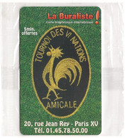 La Buraliste !  -  AMICALE DU TOURNOI  DES VI NATIONS - Carte Téléphonique Internationale Privée 5min NSB - Prepaid Cards: Other