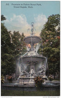Michigan Grand Rapids Fountain In Fulton Street Park 1917 Curteich - Grand Rapids