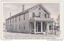 Michigan Dearborn Exterior Edison's Menlo Park Laboratory Restored In Greenfield Village Curteich - Dearborn