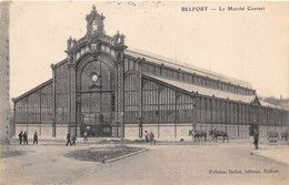 90-BELFORT- LE MARCHE COUVERT - Belfort - City