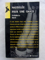 Dard, Mausolée Pour Une Garce Pocket 3057 - Novelas Negras