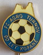 FC AGRO TURNOV Czech Republic  Football Soccer Club Fussball Calcio Futbol Futebol PINS BADGES A4/3 - Football