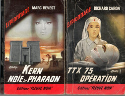 2 Romans Espionnage -  Editions Fleuve Noir  N: 625 Kern Noie Le Pharaon  Et N: 637 TTX 75 Opération  De 1967 - Fleuve Noir