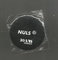 Publicité, Badge, Insigne ,  Télévision, 30 ANS CANAL + , NULS , Emballage D'origine  , 2 Scans , Frais Fr 1.95 E - Autres & Non Classés