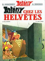 Astérix Tome 16 - Astérix Chez Les Helvètes - Asterix