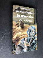 PRESENCE DU FUTUR N° 534  La Mémoire Du Crime  Jacques BARBERI 1992 Tbe - Denoël