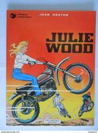 Julie Wood Jea, Graton Uitg. Dargaud Oberon 2 De Druk ISBN 9032015087 - Autres & Non Classés