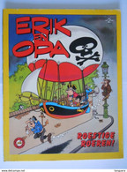 Erik En Opa, Roestige Roeren! 2 1981 Jan Van Haasteren Klein Patty Uitg. Malmberg 1 Ste Druk ISBN 9020857738 - Andere & Zonder Classificatie