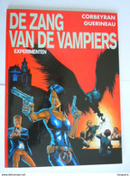 De Zang Van De Vampiers 4 - Experimenten 2000  1ste Druk Gorbeyran Guerineau Soft Cover Nieuwstaat - Autres & Non Classés
