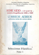 Selecciones Filatelicas Serie Kidd(I Parte) Y Correos Aereos-Tomo 5-S.F.A Y A.F.R.A. Fusionadas - Spanish