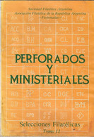 Selecciones Filatelicas Perforados Y Ministeriales-Tomo 11-S.F.A Y A.F.R.A. Fusionadas - Spanish