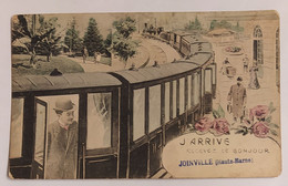 JOINVILLE . 52 . J' Arrive Et Bonjour . Train . Gare ( Voir Dos En Seconde Photo ) - Joinville