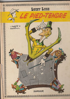 Lucky Luke , Le Pied Tendre , Dargaud Editeur 1968 , Tranche Abimée  à Recoller - Lucky Luke