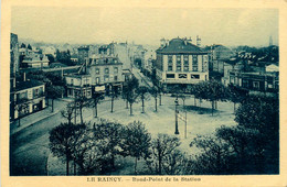 Le Raincy * Le Rond Point De La Station * Commerces Magasins - Le Raincy