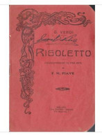 E+Rigoletto. Melodramma In Tre Atti Di F.M. Piave. Giuseppe Verdi. - Opera
