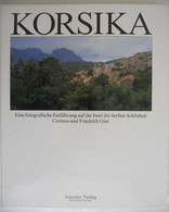 KORSIKA Fotografische Entführung Auf Den Insel Der Herben Schönheit Corinne Und Friedrich Gier Corsica - Francia