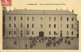 71 CHAROLLES - Ecole Supérieure De Jeunes Filles - Charolles